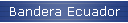Ecuador - bandera