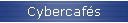 Cybercaf�s